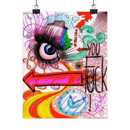 you F#@% Eye Graffiti Poster | Matte Vertical Poster