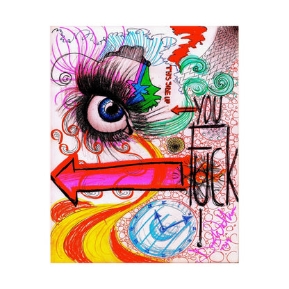 you F#@% Eye Graffiti Poster | Matte Vertical Poster
